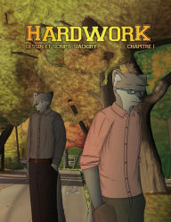 Title: HardWork: Chapter 1, Author: Jackiry