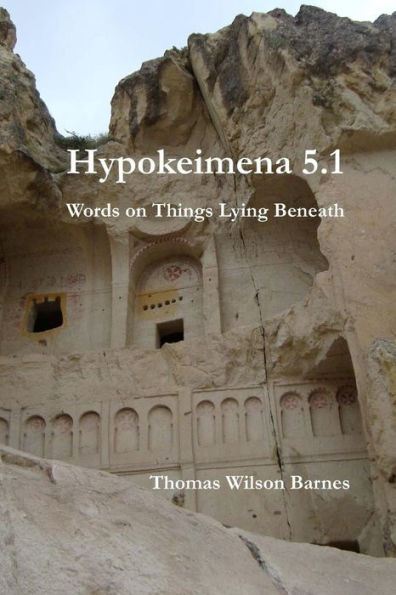 Hypokeimena 5.1: Words on Things Lying Beneath