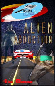 Title: The Hard Boys: Alien Abduction (Case #1), Author: Ian Cadena