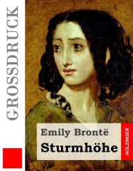 Title: Sturmhöhe (Großdruck), Author: Emily Brontë