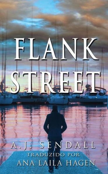 Flank Street - European Portuguese Edition: European Portuguese Edition