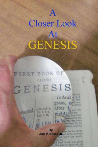 A Closer Look At Genesis
