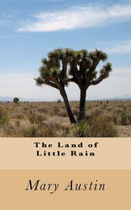 Title: The Land of Little Rain, Author: Mary Austin