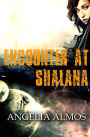 Encounter at Shalana