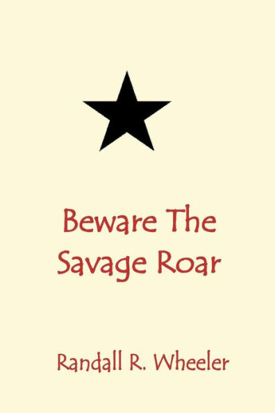 Beware The Savage Roar