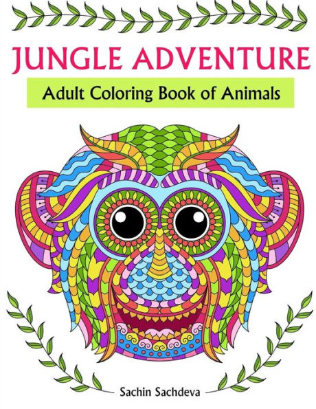 Jungle Adventure: Adult Coloring Book of Animals