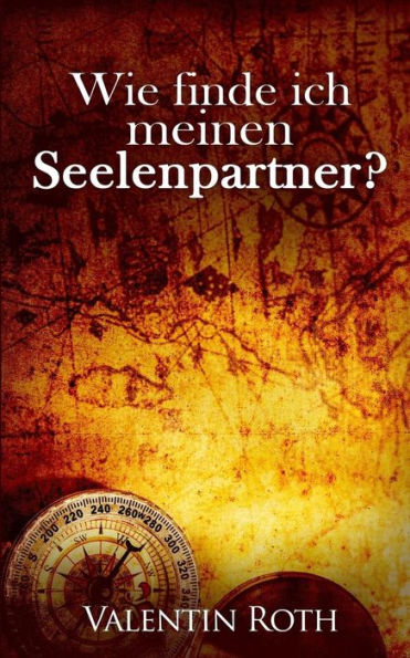 Wie finde ich meinen Seelenpartner?