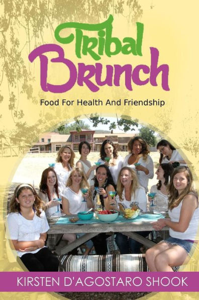 Tribal Brunch: Food For Health And Friendship