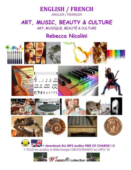Anglais / Francais: Art, Musique, Beaute & Culture: version couleur