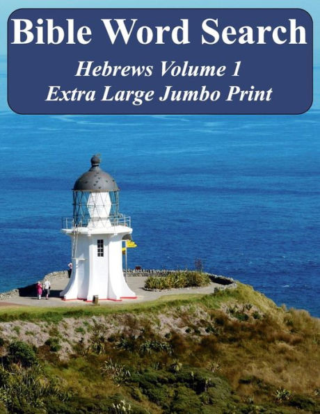 Bible Word Search Hebrews Volume 1: King James Version Extra Large Jumbo Print
