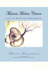 Title: Latti in Medicina Omeopatica, Author: Rossana Ceriani MD