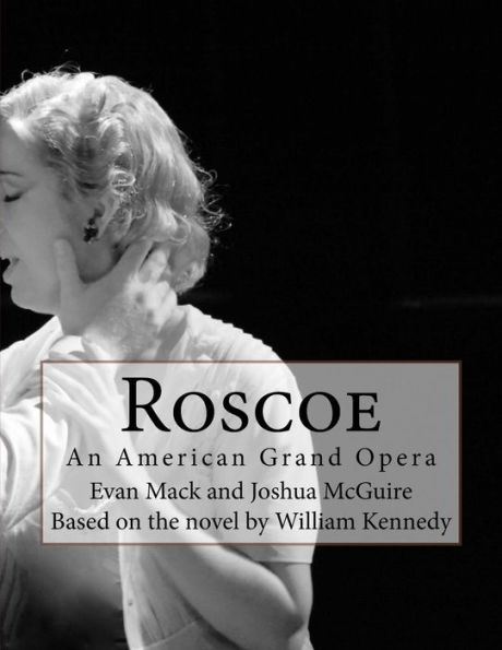Roscoe: An American Grand Opera