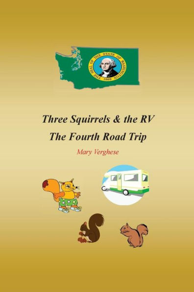 Three Squirrels and The RV - Fourth Road Trip (Washington)