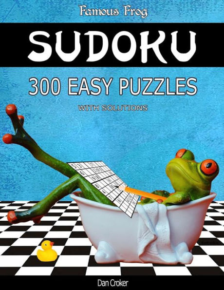 Famous Frog Sudoku Easy Puzzles With Solutions: A Bathroom Sudoku Series 2 Book