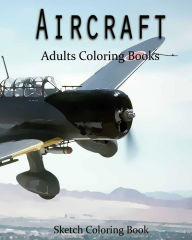 Title: AirCraft Coloring Book: Sketch Coloring Book, Author: Anthony Hutzler
