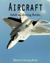 Title: AirCraft Coloring Book: Sketch Coloring Book, Author: Anthony Hutzler