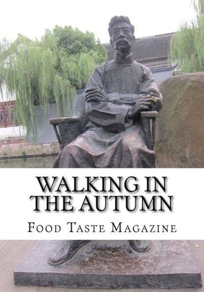 Walking in the Autumn: Literary Tour in China 2015