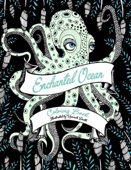 Enchanted Ocean: Coloring Book