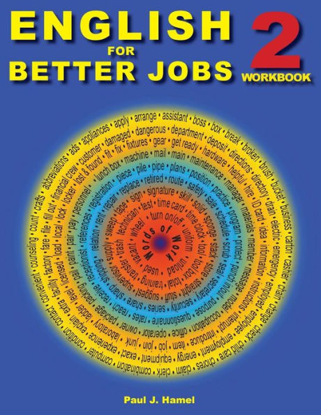 English for Better Jobs 2: Language for Work and Living