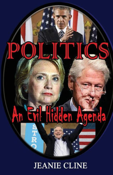 Politics: An Evil Hidden Agenda