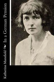 Title: In a German Pension, Author: Katherine Mansfield