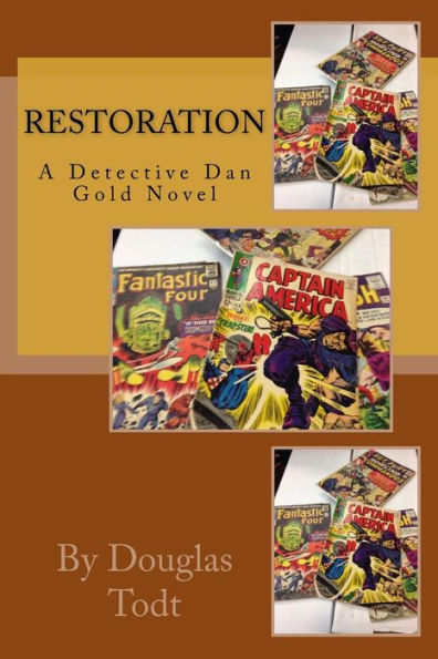 Restoration: A Detective Dan Gold Novel