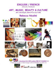 Title: English / French: Art, Music, Beauty & Culture: black & white version, Author: Rebecca Nicolini