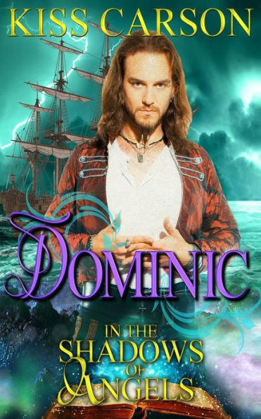 Dominic: In the Shadows of Angels: Book 2