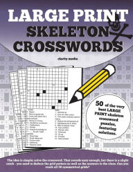 Title: Large Print Skeleton Crosswords, Author: Clarity Media