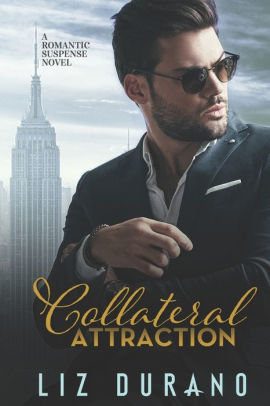 A Collateral Attraction: Fire and Ice Book 1