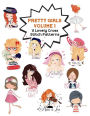 Pretty Girls, Volume 1: 11 Gorgeous Cross Stitch Patterns
