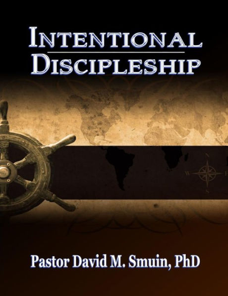 Intentional Discipleship