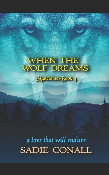 When the Wolf Dreams