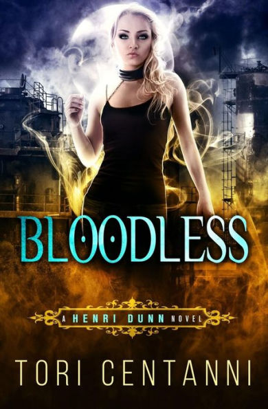 Bloodless: A Henri Dunn Novel