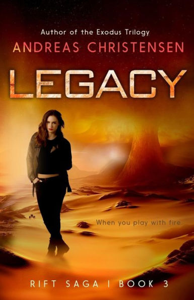 Legacy: The Rift Saga, Book 3