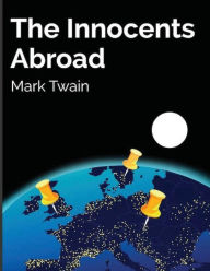 Title: The Innocents Abroad, Author: Mark Twain