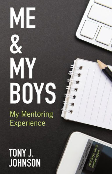 Me and My Boys: My Mentoring Experience