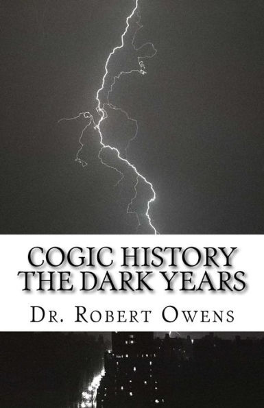 COGIC History The Dark Years