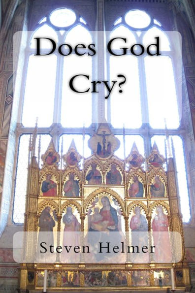 Does God Cry?: Poems of Love and Faith