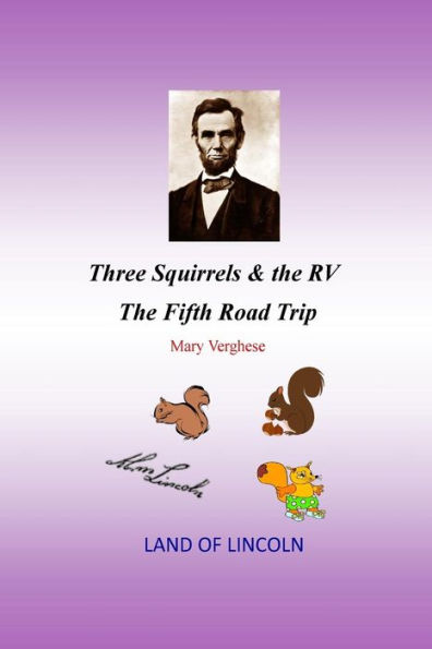 Three Squirrels and The RV - Fifth Road Trip (Illinois)