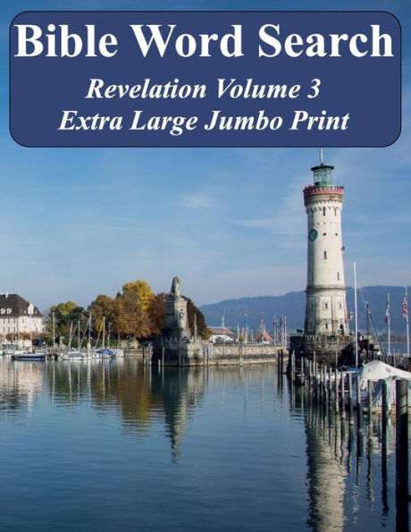Bible Word Search Revelation Volume 3: King James Version Extra Large Jumbo Print