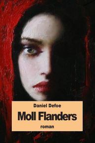 Title: Moll Flanders, Author: Marcel Schwob