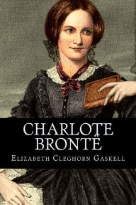 Title: Charlote Brontï¿½, Author: Elizabeth Gaskell