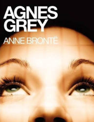 Title: Agnes Grey, Author: Anne Bronte