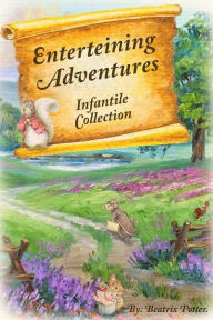 Title: Enterteining Adventures: Infantile Collection, Author: Joseph Rodriguez
