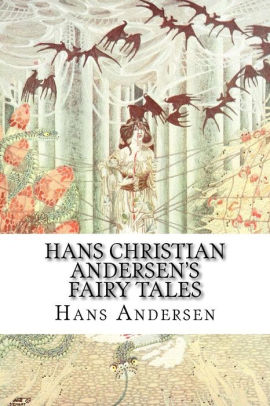 Hans Christian Andersen's Fairy Tales By Hans Christian Andersen ...