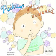 Title: Poika, joka unohti nimensä VILHELM, Author: Anni Virta