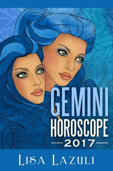 Gemini Horoscope 2017