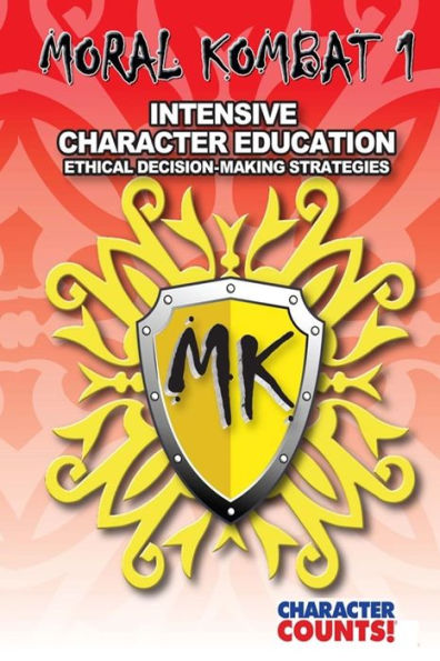 Moral Kombat 1: Intensive Character Education and Ethical Decision-Making