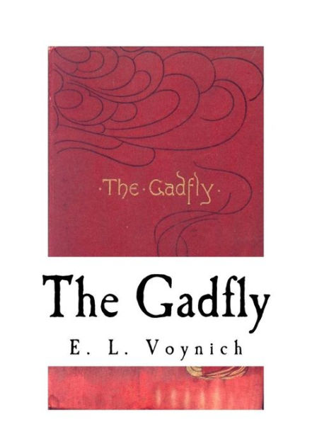 The Gadfly by Ethel Lilian Voynich | NOOK Book (eBook) | Barnes & Noble®